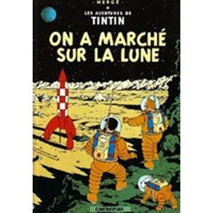 Les Aventures de Tintin 17: On a marché sur la Lune - Hergé