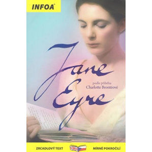 Jana Eyrová / Jane Eyre - Zrcadlová četba - Bronteová Charlotte