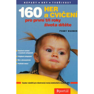 160 her a cvičení pro první tři roky dítěte - Warner Penny