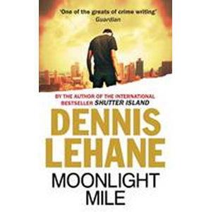 Moonlight Mile - Lehane Dennis