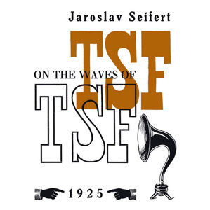 On the Waves of TSF / Na vlnách TSF - Seifert Jaroslav