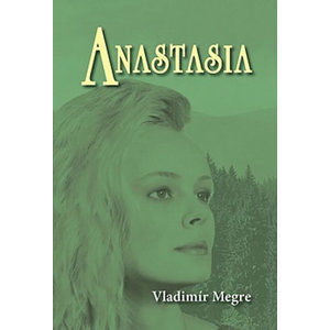 Anastasia - Megre Vladimír