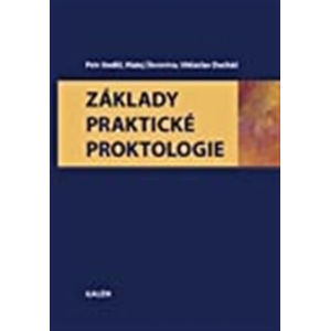 Základy praktické proktologie - Anděl Petr