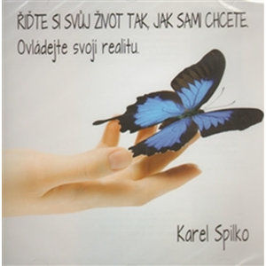 Řiďte si svůj život tak, jak sami chcete - CD - Spilko Karel