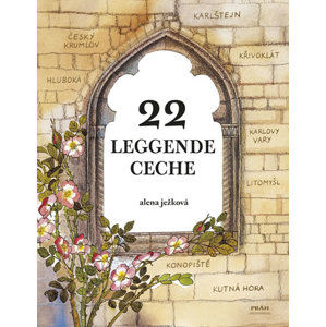 22 leggende ceche / 22 českých legend (italsky) - Ježková Alena