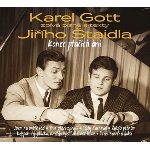 Karel Gott - Konec ptačích árií 3CD Karel Gott zpívá písně Jiřího Štaidla - Gott Karel
