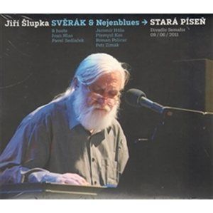 Stará píseň - CD - Svěrák Jiří Šlupka