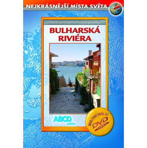 Bulharská Riviéra DVD - Nejkrásnější místa světa - neuveden