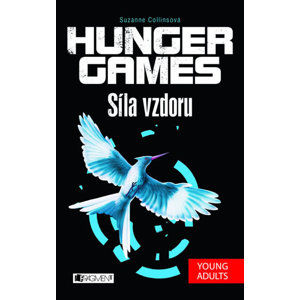 Hunger Games 3 - Síla vzdoru - Collins Suzanne