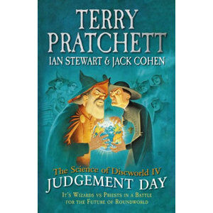 The Science of Discworld IV: Judgement Day (anglicky) - Pratchett Terry