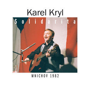 Karel Kryl - Solidarita 2CD - Kryl Karel