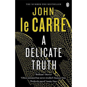 A Delicate Truth - le Carré John