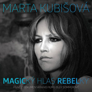 Magický hlas rebelky - CD - Kubišová Marta