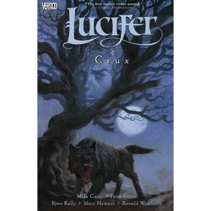 Lucifer 9 - Crux - Carey Mike, Gross Peter,