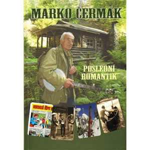 Marko Čermák - Poslední romantik - Čermák Marko