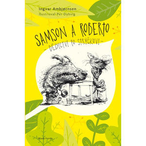 Samson a Roberto - Dědictví po strýčkovi - Ambjornsen Ingvar