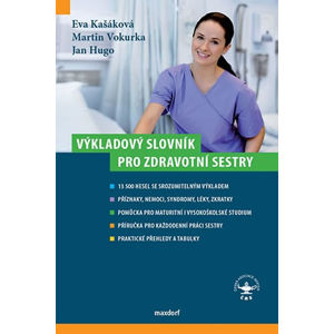 Výkladový slovník pro zdravotní sestry - Kašáková Eva a kolektiv