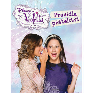 Violetta - Pravidla přátelství - Disney Walt