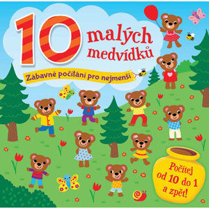 10 malých medvídků - Zábavné počítání pro nejmenší - neuveden