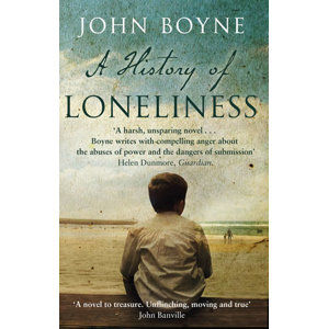 A History of Loneliness - Boyne John