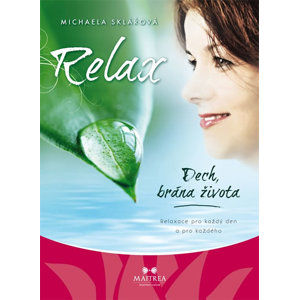 Relax - Dech, brána života - CD - Sklářová Michaela