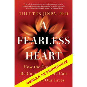 Odvážné srdce - Jinpa Thupten