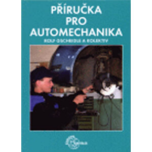 Příručka pro automechanika - 3. přepracované vydání - Gscheidle a kolektiv