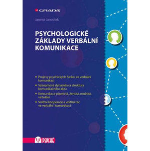 Psychologické základy verbální komunikace - Janoušek Jaromír