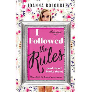 I Followed the Rules - Bolouriová Joanna