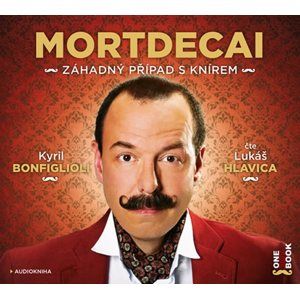 CD Mortdecaiův záhadný případ s knírem - Bonfiglioli Kyril