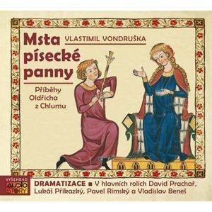 Msta písecké panny - Příběhy Oldřicha z Chlumu - CDmp3 - Vondruška Vlastimil