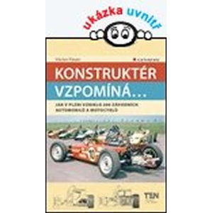 Konstruktér vzpomíná... Jak v Plzni vzniklo 200 závodních aut a motocyklů - Pauer Václav