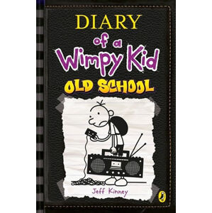 Diary of a Wimpy Kid 10: Old School - Kinney Jeff