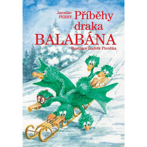 Příběhy draka Balabána - Perry Jaroslav