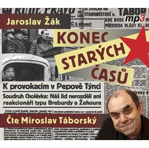 Konec starých časů - CDmp3 (Čte Miroslav Táborský) - Žák Jaroslav