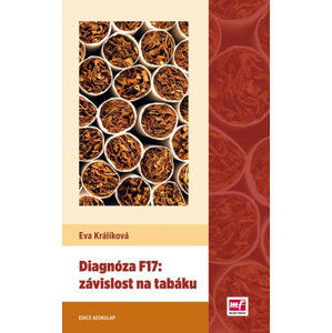 Diagnóza F17: závislost na tabáku - Králíková Eva