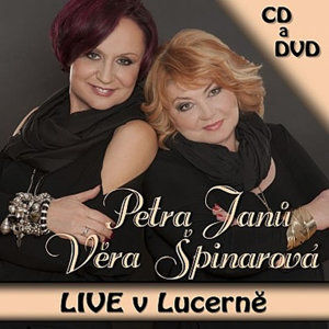 LIVE v Lucerně - 2 CD - Janů Petra, Špinarová Věra,