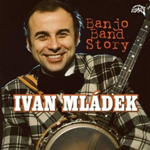 Banjo Band Story / 50 hitů - 2 CD - Mládek Ivan