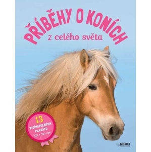 Příběhy o koních z celého světa (13 vyjímatelných plakátů) - neuveden