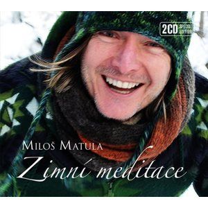 Zimní meditace - DELUXE 2 CD - Matula Miloš