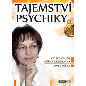 Tajemství psychiky - Lidské osudy očima odborníka - Rýdlová Jarmila