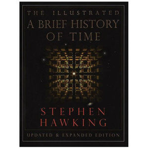 The Illustrated Brief History of Time - Hawking Stephen W.
