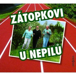 Zátopkovi u Nepilů - CD - Tejkal Karel
