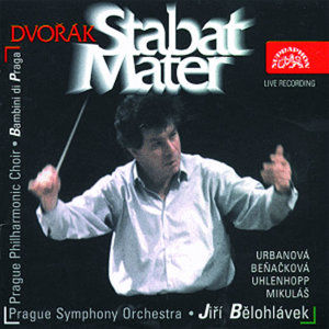 Stabat Mater - Symfonický orchestr hl.m. Prahy (FOK)/Jiří Bělohlávek, sólisté - CD - Dvořák Antonín