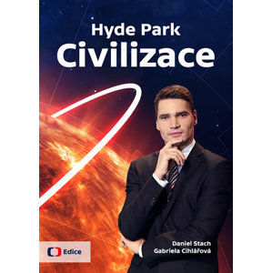 Hyde Park Civilizace - Stach Daniel, Cihlářová Gabriela