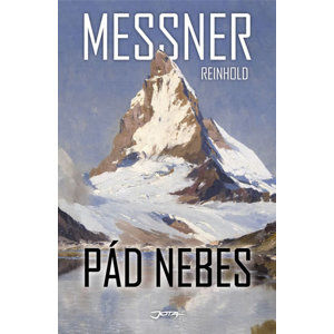 Pád nebes - Messner Reinhold