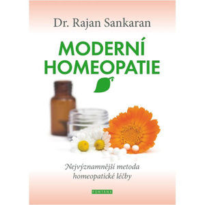 Moderní homeopatie - Nejvýznamnější metoda homeopatické léčby - Sankaran Rajan