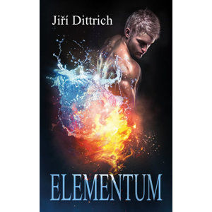 Elementum - Dittrich Jiří