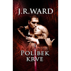 Polibek krve - Ward J. R.