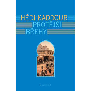 Protější břehy - Kaddour Hédi